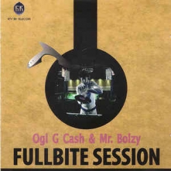 Ogi G Cash&Mr.Bolzy - Full Bite Session 02 